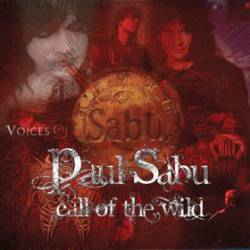 Paul Sabu : Call of the Wild